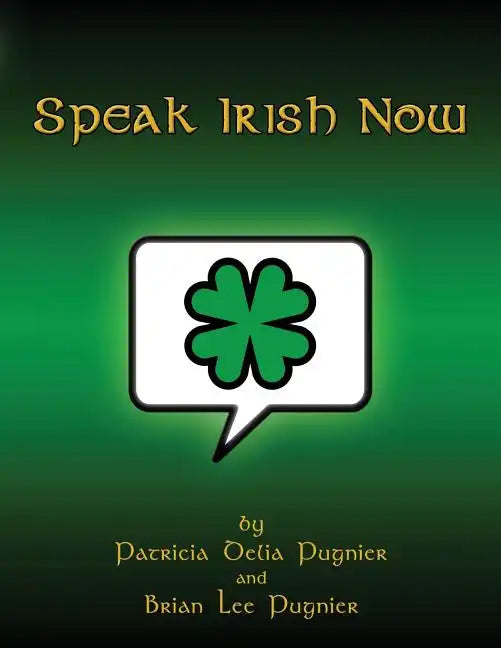 Speak Irish Now - Paperback