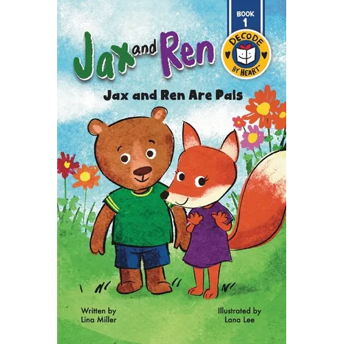 Jax and Ren: Jax and Ren Are Pals - Paperback