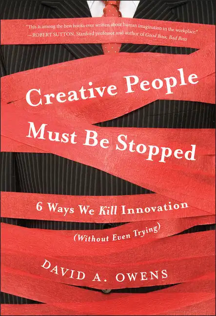 Creative People Must Be Stopped - Hardcover