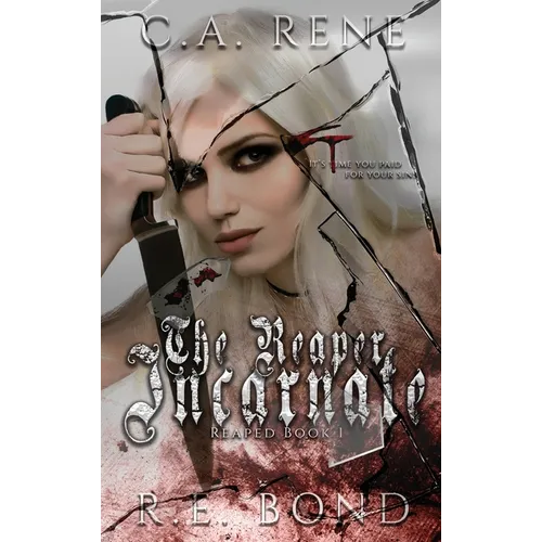 The Reaper Incarnate - Hardcover