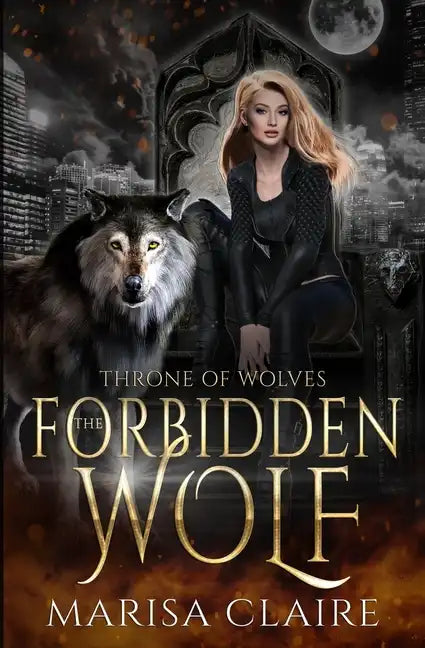 The Forbidden Wolf: Throne of Wolves - Paperback