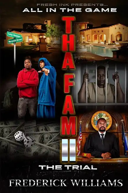 Tha Fam II All In The Game: The Trial - Paperback