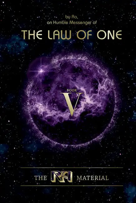 The Ra Material Book Five: Personal Material-Fragments Omitted from the First Four Books - Hardcover