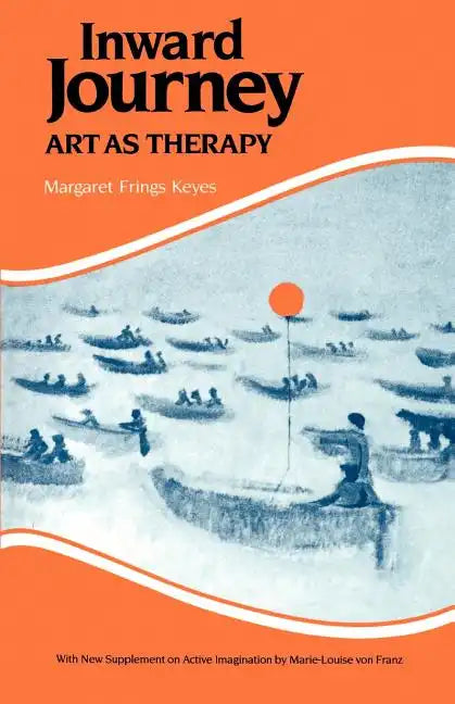 Inward Journey: Art as Therapy - Paperback