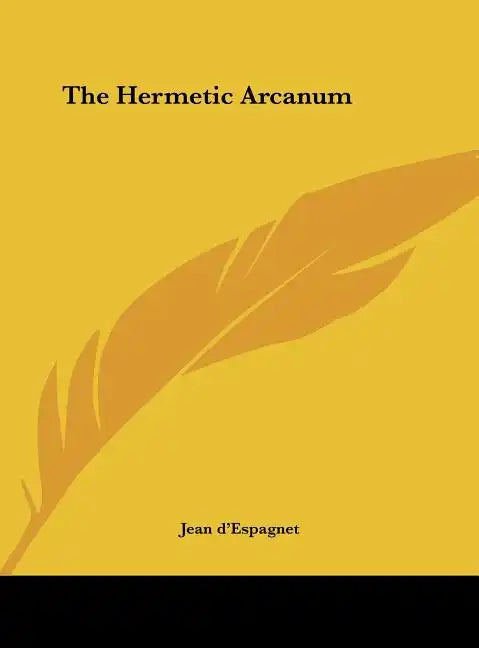 The Hermetic Arcanum - Hardcover
