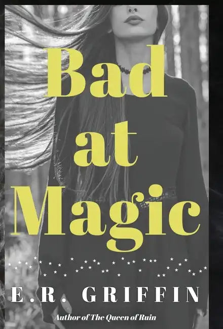 Bad at Magic - Hardcover