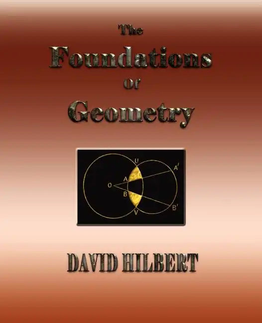 The Foundations of Geometry - Paperback