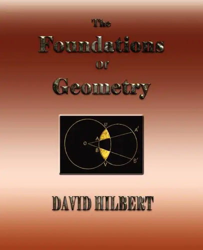 The Foundations of Geometry - Paperback