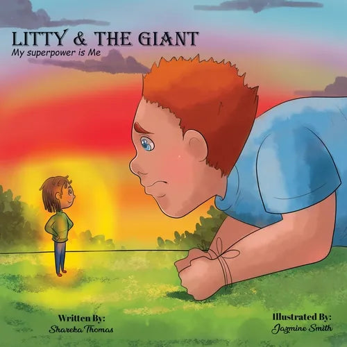Litty &the Giant: My Super Power is Me - Paperback