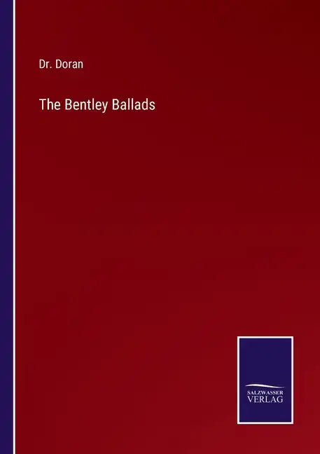 The Bentley Ballads - Paperback