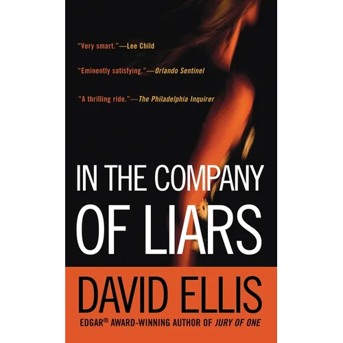 In the Company of Liars: A Thriller - Paperback