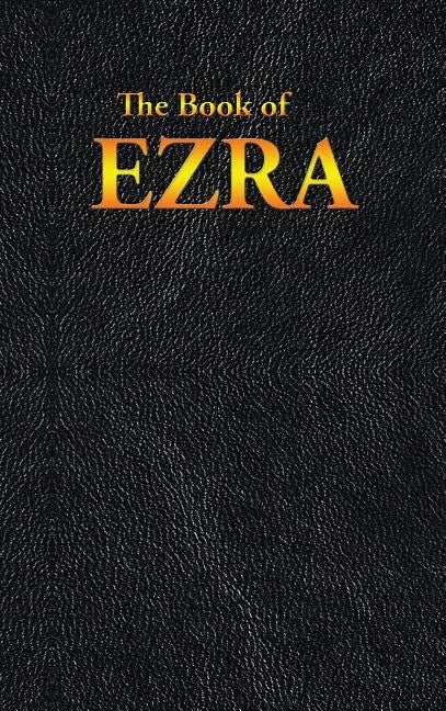 Ezra: The Book of - Hardcover
