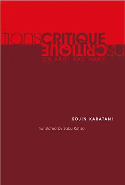 Transcritique: On Kant and Marx - Paperback