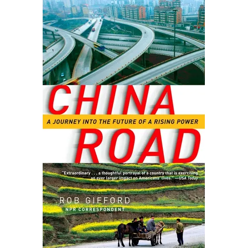 China Road: A Journey into the Future of a Rising Power - Paperback