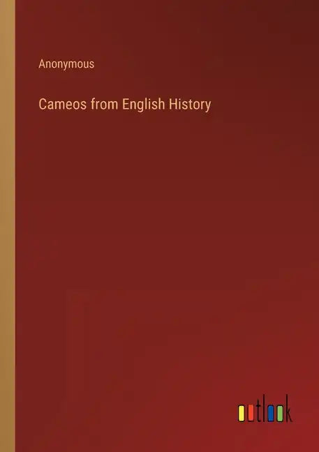 Cameos from English History - Paperback