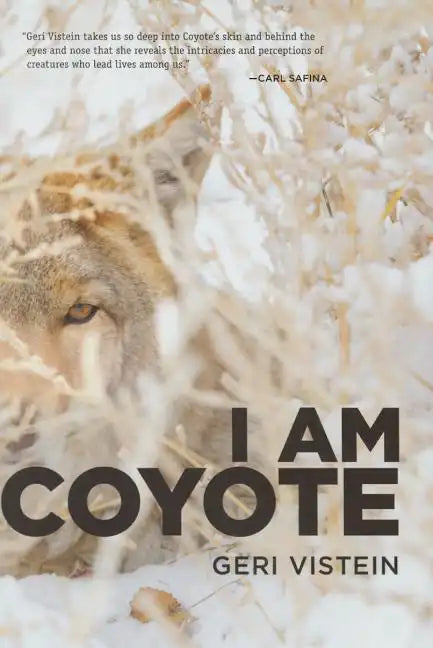I Am Coyote - Hardcover