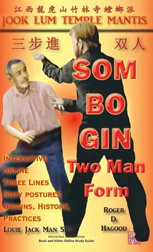Som Bo Gin Two Man Form: Southern Praying Mantis Kung Fu - Hardcover