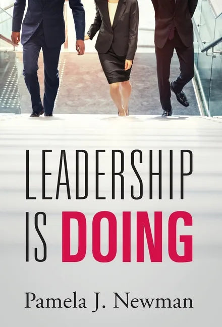 Leadership is Doing - Hardcover