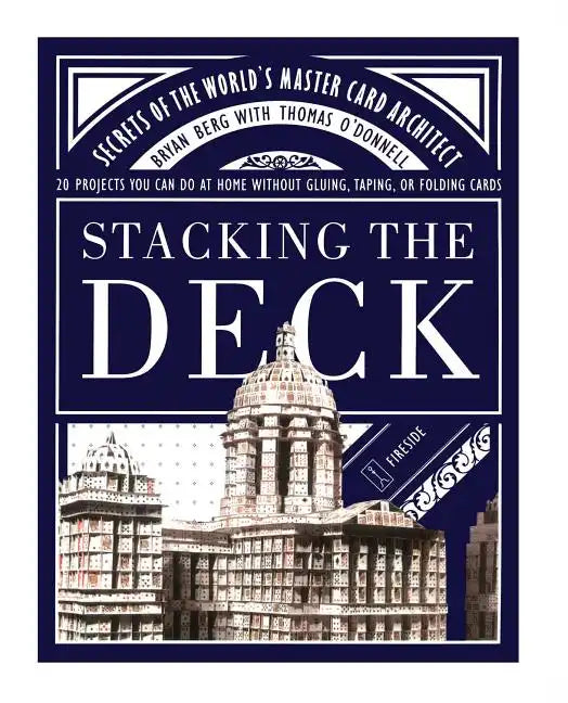 Stacking the Deck: Secrets of the World's Master Card Architect - Paperback