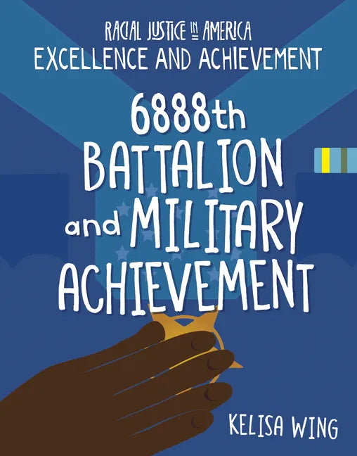 6888th Battalion and Military Achievement - Paperback