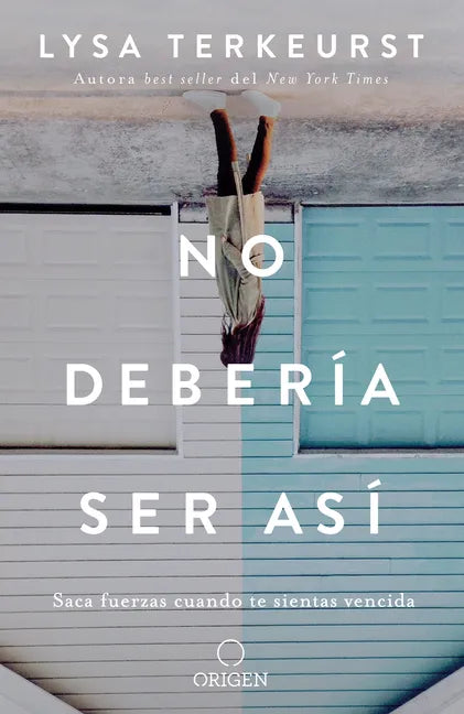 No Debería Ser Así / It's Not Supposed to Be This Way - Paperback