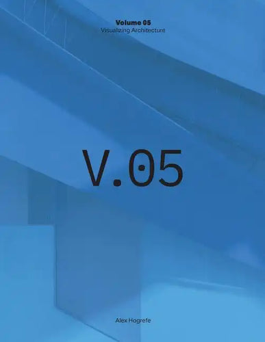 Visualizing Architecture Volume 5: Architecture Portfolio - Paperback