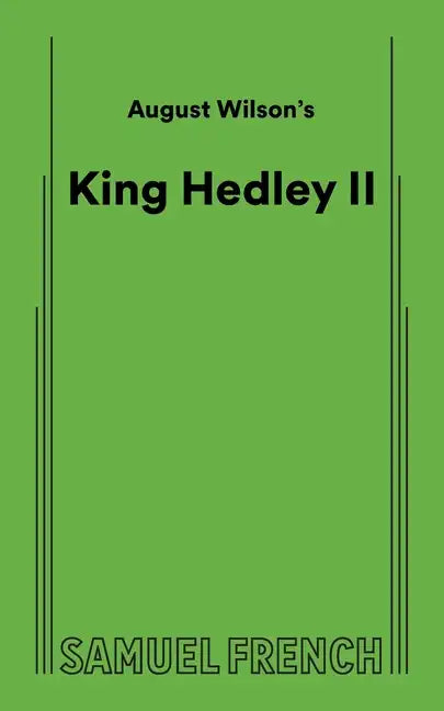 August Wilson's King Hedley II - Paperback