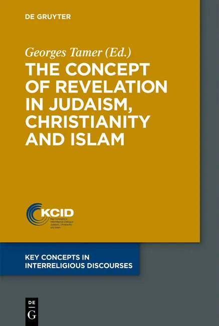 The Concept of Revelation in Judaism, Christianity and Islam - Paperback