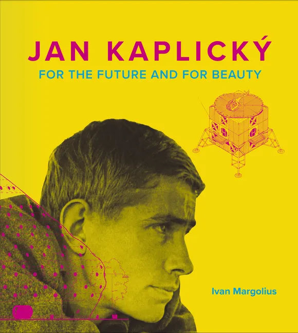 Jan Kaplicky - For the Future and for Beauty - Hardcover