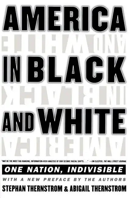 America in Black and White: One Nation, Indivisible - Paperback