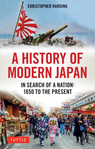 A History of Modern Japan: In Search of a Nation: 1850 to the Present - Paperback