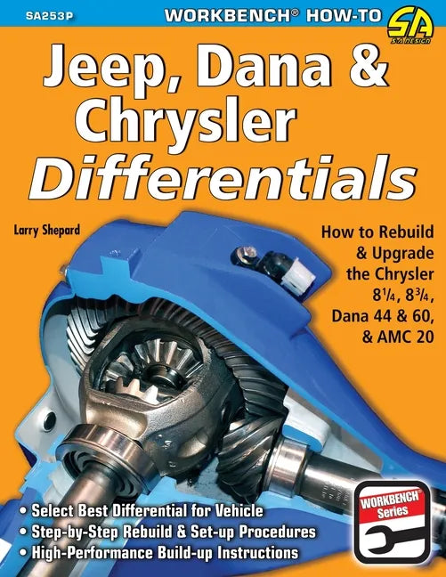 Jeep, Dana & Chrysler Differentials: How to Rebuild the 8-1/4, 8-3/4, Dana 44 & 60 & AMC 20 - Paperback