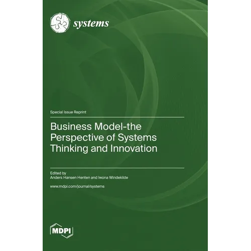 Business Model-the Perspective of Systems Thinking and Innovation - Hardcover