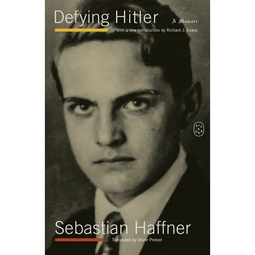 Defying Hitler: A Memoir - Paperback