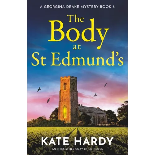 The Body at St Edmund's: An Irresistible Cozy Crime Novel - Paperback