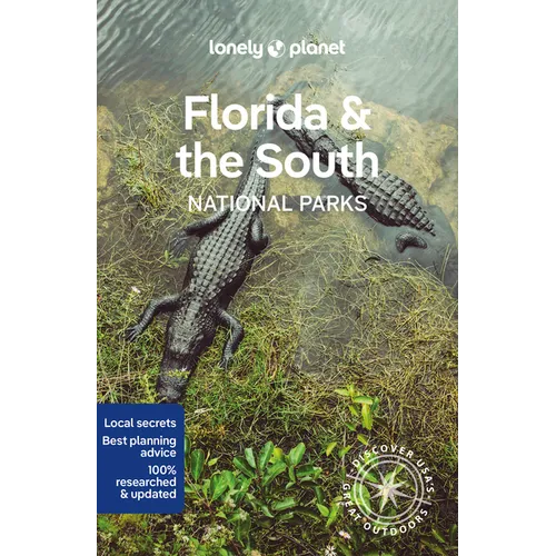 Lonely Planet Florida & the South's National Parks - Paperback