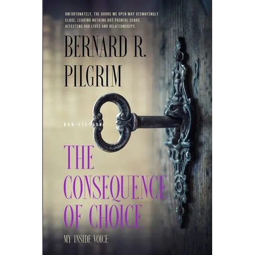 The Consequence of Choice: My Inside Voice - Paperback