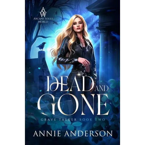 Dead and Gone: Arcane Souls World - Paperback
