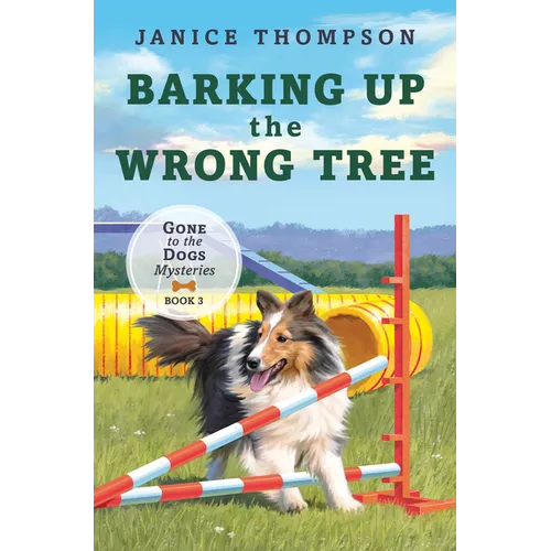 Barking Up the Wrong Tree: Book 3: Gone to the Dogs Volume 3 - Paperback