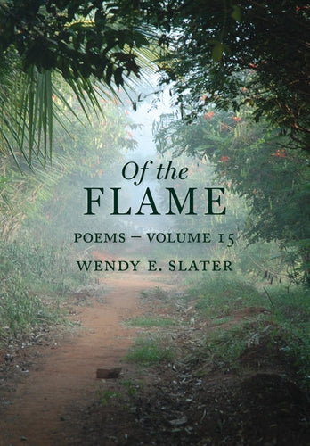 Of the Flame: Poems Volume 15 - Paperback