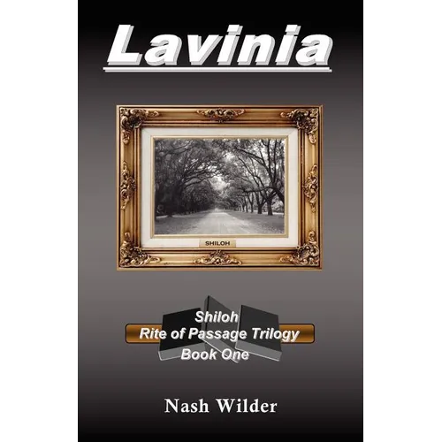 Lavinia - Shiloh Rite of Passage Trilogy - Paperback