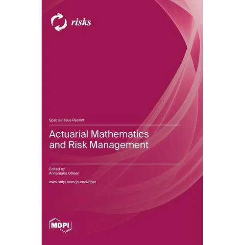 Actuarial Mathematics and Risk Management - Hardcover