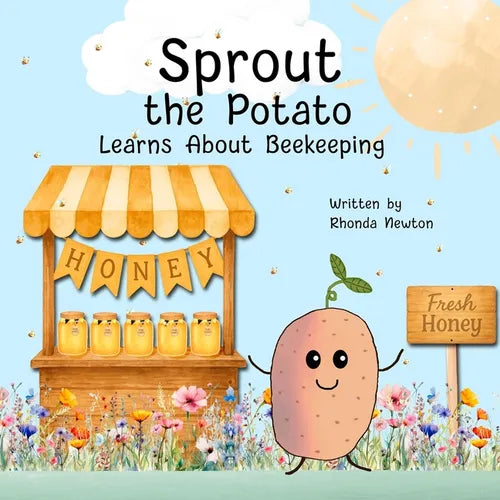 Sprout the Potato Learns About Beekeeping - Paperback