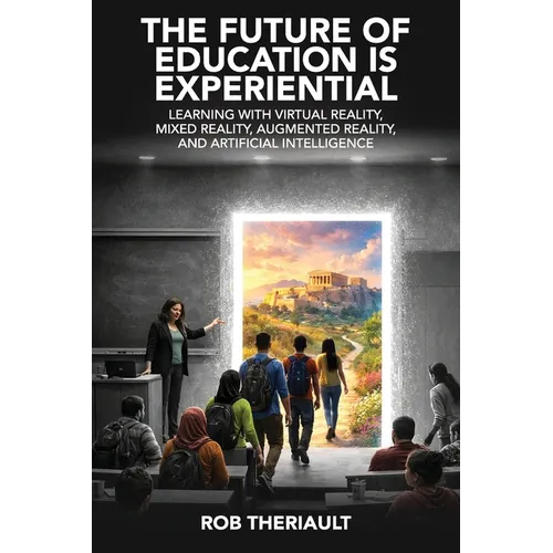 The Future of Education is Experiential