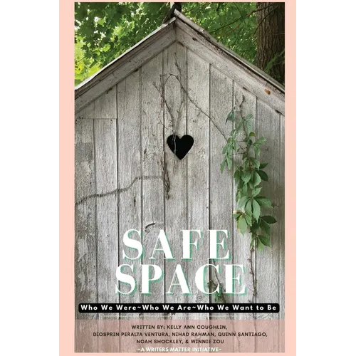 Safe Space: Who We Were, Who We Are, Who We Want to Be - Paperback