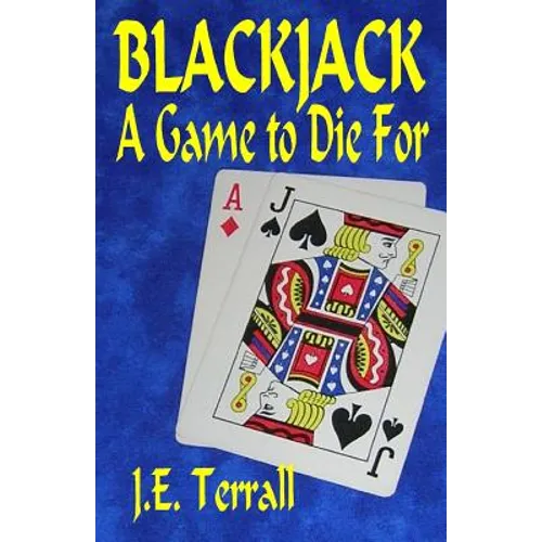Blackjack: A Game To Die For - Paperback