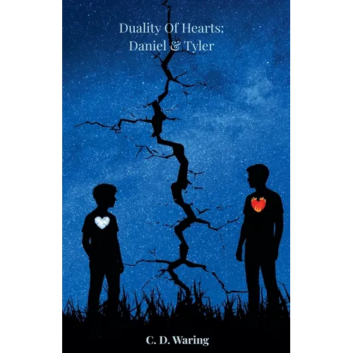 Duality Of Hearts: Daniel & Tyler - Paperback