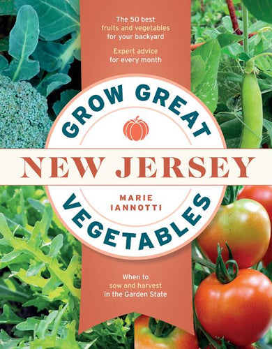 Grow Great Vegetables in New Jersey - Paperback