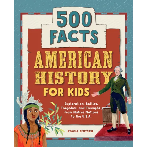 American History for Kids: 500 Facts! - Paperback