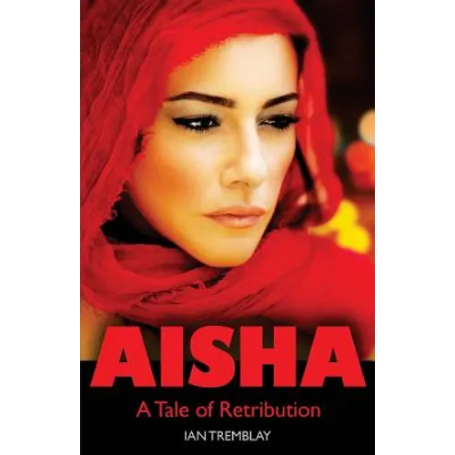 AISHA - A Tale of Retribution - Paperback